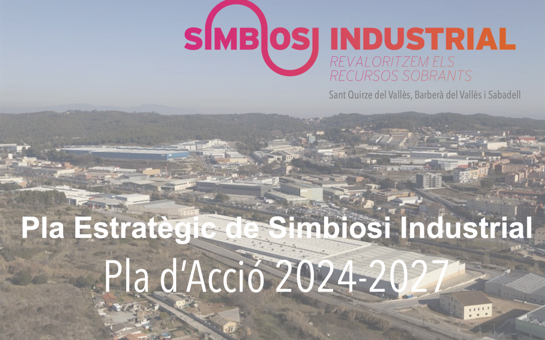 PESI: Plan Estratégico de Simbiosis Industrial y Plan de Acción 2024-2027